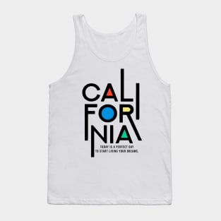 California, today is a perfect day Tank Top